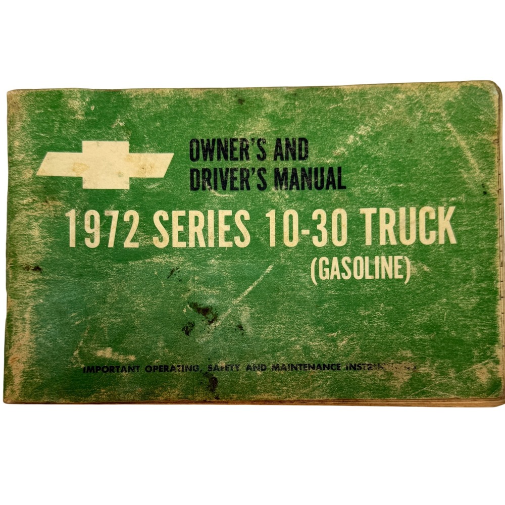 1972 Chevrolet Series 10-30 Truck Owners Manual Gasoline C10 C20 C30 GM 6263138